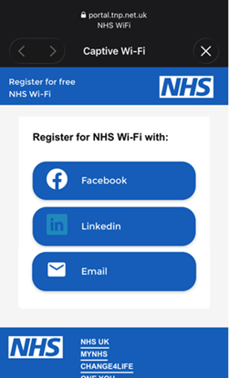 Screenshot of mobile phone screen. NHS logo (top right) Text reads: Register for NHS Wi-Fi with: Facebook, Linkedin, Email.
